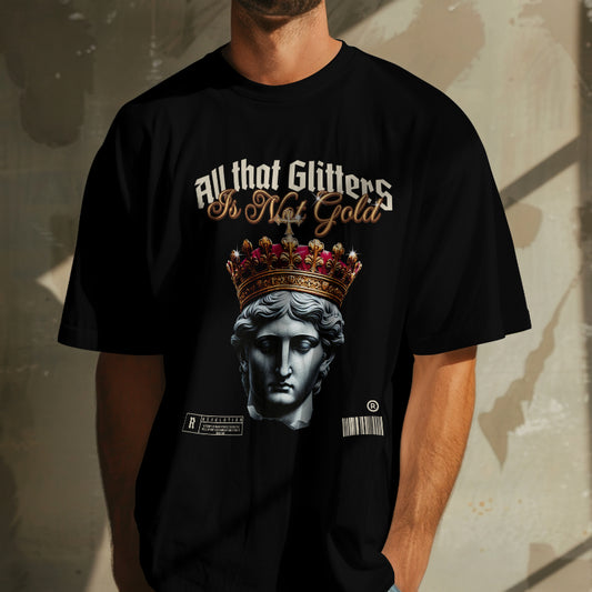 All That Glitters | Oversized | Premium Unisex Graphic T-shirt