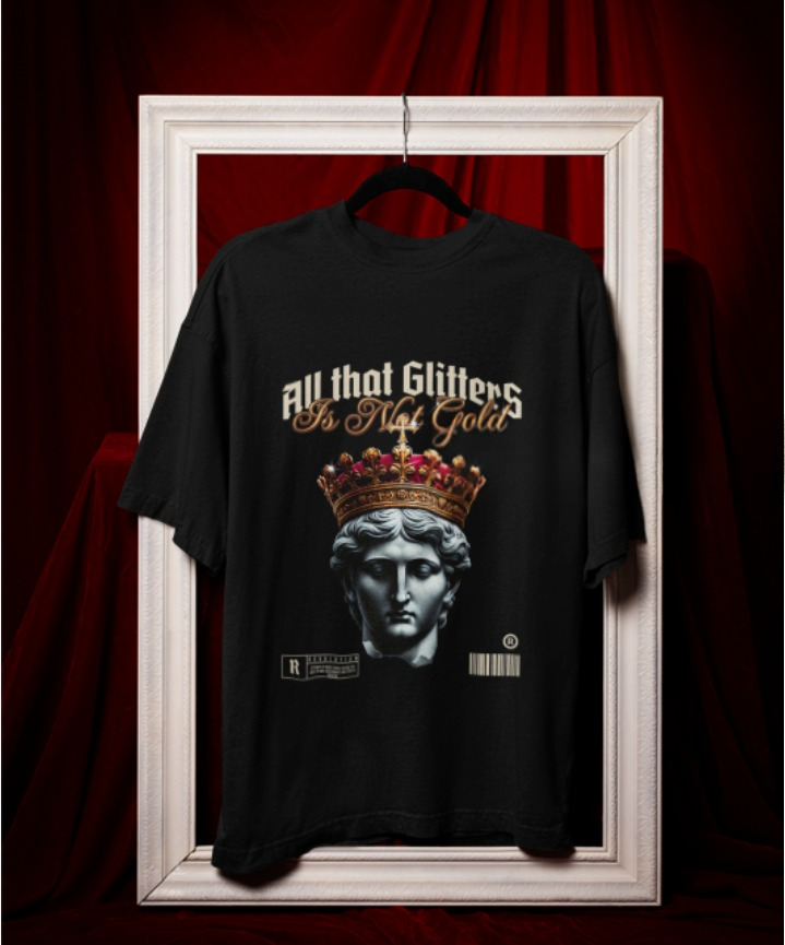 All That Glitters | Oversized | Premium Unisex Graphic T-shirt
